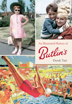 Paperback An Illustrated History of Butlins Book