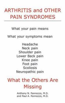 Paperback Arthritis and Other Pain Syndromes: What the Others Are Missing Book