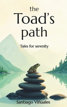 Paperback The Toad's Path: Tales for serenity Book
