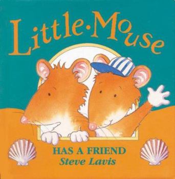 Hardcover Little Mouse Has a Friend Book