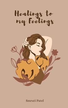 Paperback Healing To My Feelings Book