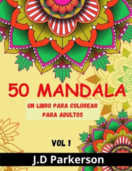 Paperback 50 Mandala: Relajaci?n y alivio del estr?s -Un libro con dise?os de mandalas ?nicos [Spanish] Book