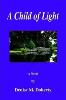 Paperback A Child of Light Book