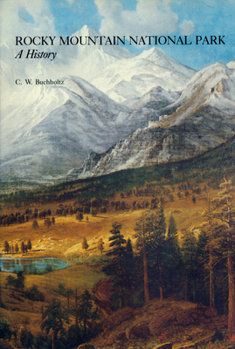 Paperback Rocky Mountain National Park: A History Book