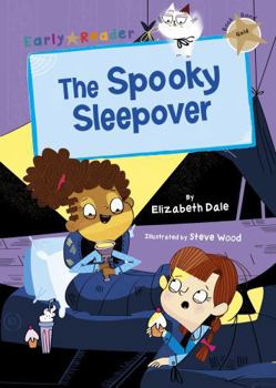 Paperback The Spooky Sleepover: (Gold Early Reader) Book