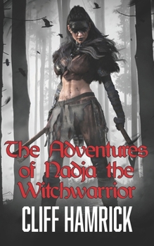 Paperback The Adventures of Nadja the Witchwarrior Book