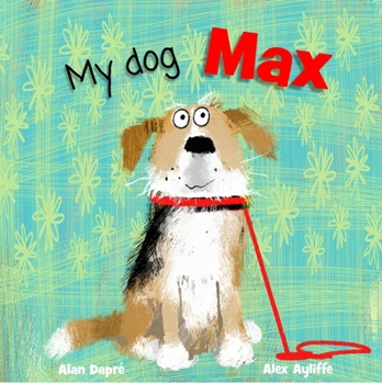 Paperback Little Door Books My Dog Max. Book