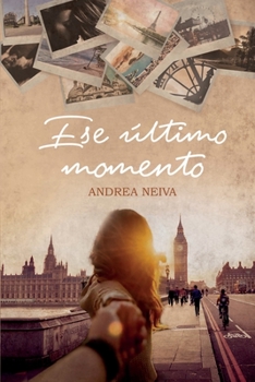 Paperback Ese último momento [Spanish] Book
