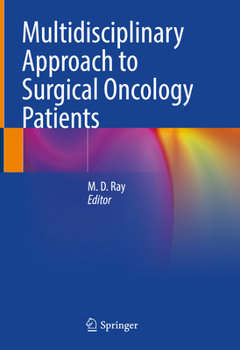 Hardcover Multidisciplinary Approach to Surgical Oncology Patients Book