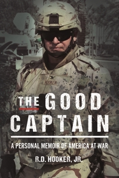 The Good Captain: A Personal Memoir of America at War