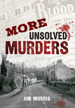 Paperback More Unsolved Murders Book