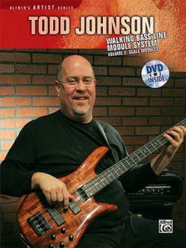 Paperback Todd Johnson Walking Bass Line Module System, Vol 2: Scale Modules, Book & DVD [With DVD] Book