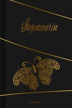 Ingenieurin - Notizbuch: Notizbuch, Tagebuch oder Journal für Frauen | Beruf und Studium  | Liniert |Softcover | Handliche Größe (6" x 9" - ca. Din-A5) (German Edition)