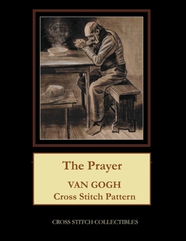Paperback The Prayer: Van Gogh Cross Stitch Pattern Book