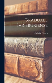 Hardcover Graduale Sarisburiense Book