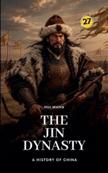 Paperback The Jin Dynasty: A History of China Book
