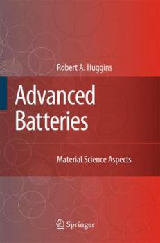 Paperback Advanced Batteries: Materials Science Aspects Book