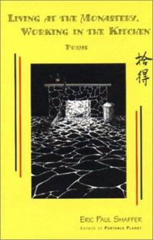 Paperback Living at the Monastery, Working in the Kitchen Book