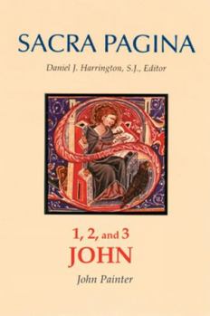 Letters of John (Sacra Pagina Series) - Book #17 of the Sacra Pagina