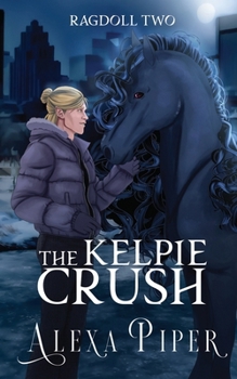 Paperback The Kelpie Crush Book