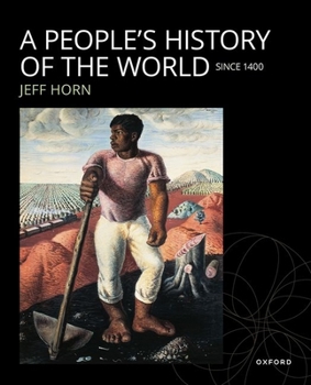 Paperback A People's History of the World: Since 1400 Book