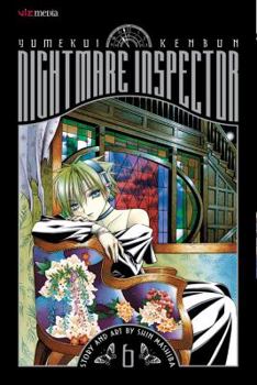 Nightmare Inspector: Yumekui Kenbun Vol. 6 - Book #6 of the 夢喰見聞