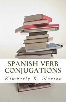 Paperback Spanish Verb Conjugations: 161 Frequently Used Verbs Book
