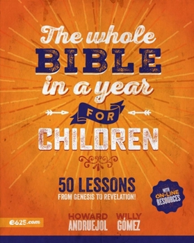 Paperback The Whole Bible in a Year for Children (Toda La Biblia En Un Año Para Niños) Book