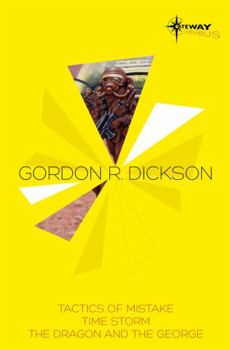 Paperback Gordon R Dickson SF Gateway Omnibus: Tactics of Mistake, Time Storm, the Dragon and the George Book