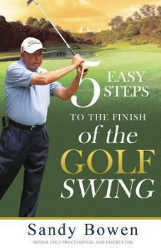Paperback 5 Easy Steps to the Finish of the Golf Swing Book