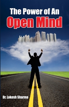 The Power of An Open Mind