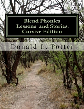 Paperback Blend Phonics Lessons and Stories: Cursive Edition Book