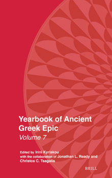 Hardcover Yearbook of Ancient Greek Epic: Volume 7 Book