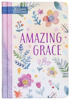 Amazing Grace 365 Daily Devotions