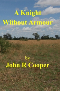 A Knight Without Armour