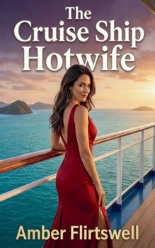 Paperback The Cruise Ship Hotwife Book