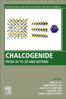Paperback Chalcogenide: From 3D to 2D and Beyond Book