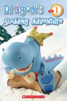 Paperback Dragon Reader #6: Dragon's Sledding Adventure (Level 1) Book