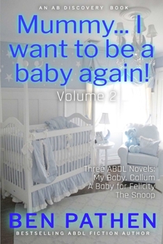 Paperback Mummy... I want to be a baby again! Vol 2 Book