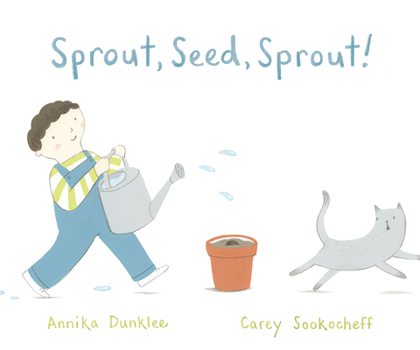 Hardcover Sprout, Seed, Sprout! Book