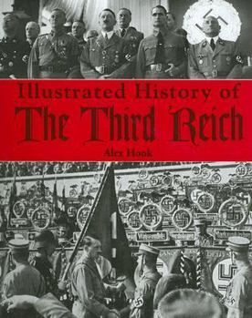 Hardcover Illustrated History of the Third Reich Book