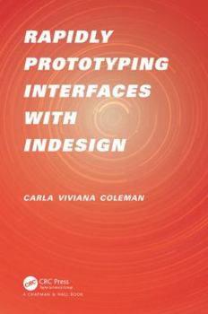 Paperback Rapidly Prototyping Interfaces with Indesign Book