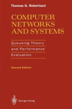 Hardcover Computer Networks and Systems: Queueing Theory and Performance Evaluation Book