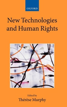 Hardcover New Technologies and Human Rights Book