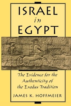 Paperback Israel in Egypt: The Evidence for the Authenticity of the Exodus Tradition Book