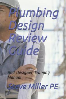 Paperback Plumbing Design Review Guide: And Designer Training Manual Book