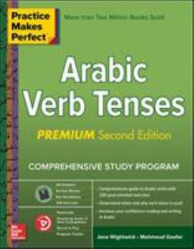 Paperback Practice Makes Perfect: Arabic Verb Tenses, Premium Second Edition Book