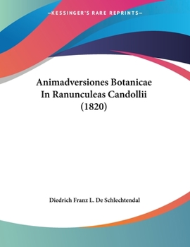 Paperback Animadversiones Botanicae In Ranunculeas Candollii (1820) [Latin] Book