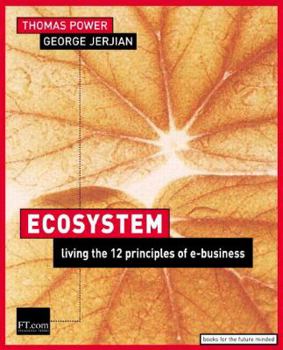 Paperback Ecosystem: Living the 12 Principles of Networked Business Book