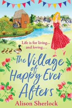 Paperback The Village of Happy Ever Afters [Large Print] Book